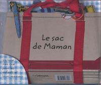 Le sac de maman : un livre rien que pour les enfants et leurs mamans