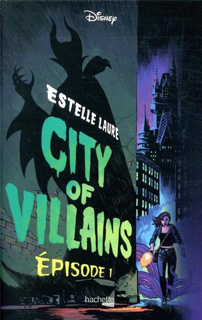 City of Villains. Vol. 1