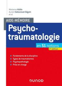 Psychotraumatologie : en 51 notions