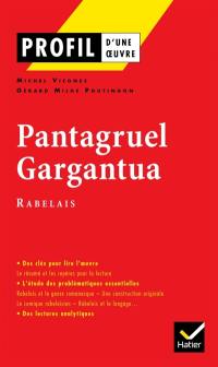 Pantagruel (1532), Gargantua (1534), Rabelais