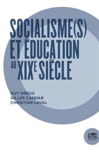 Socialismes et éducation au XIXe siècle