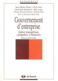 Gouvernement d'entreprise : aspects managériaux, comptables et financiers
