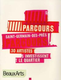 Parcours Saint-Germain-des-Prés, 30 artistes investissent le quartier