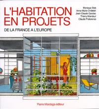 L'Habitation en projets : de la France à l'Europe