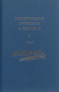 Correspondance générale de La Beaumelle (1726-1773). Vol. 10. 4 février-30 décembre 1756