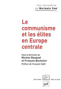 Le communisme et les élites en Europe centrale
