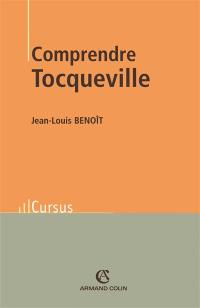 Comprendre Tocqueville