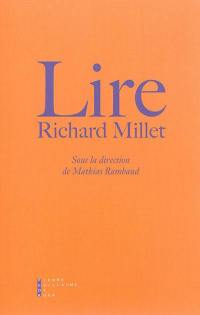 Lire Richard Millet