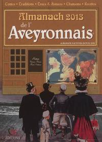 L'almanach de l'Aveyronnais 2013