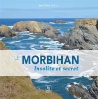 Le Morbihan : insolite et secret