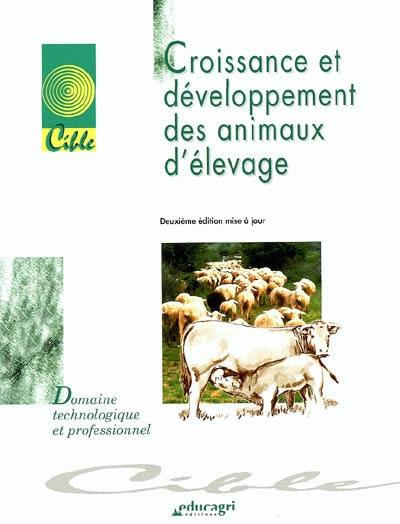 Croissance et développement des animaux d'élevage : dossier d'autoformation