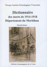 Dictionnaire des morts de 1914-1918 : département du Morbihan