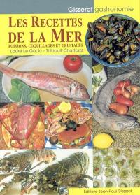 Les recettes de la mer : poissons, coquillages et crustacés