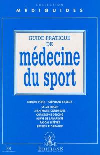 Guide pratique de médecine du sport