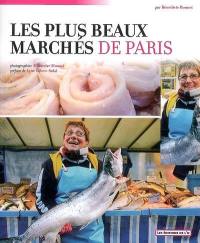 Les plus beaux marchés de Paris