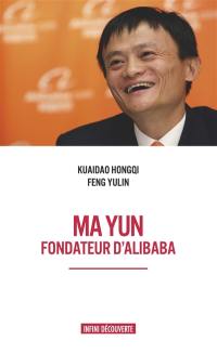 Ma Yun : fondateur d'Alibaba
