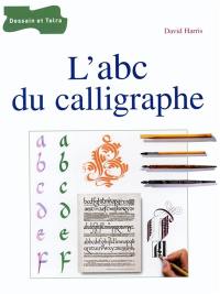 L'abc du calligraphe