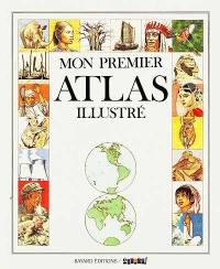 Mon premier atlas illustré