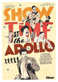 Showtime at the Apollo : l'histoire du théâtre légendaire de Harlem