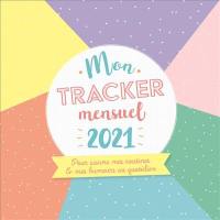 Mon tracker mensuel 2021 : pour suivre mes routines & mes humeurs au quotidien