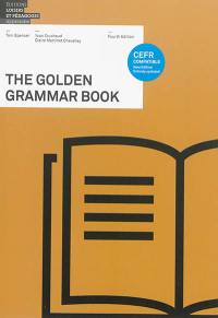 Golden grammar book : a structured English grammar course of intermediate level, with integrated exercises