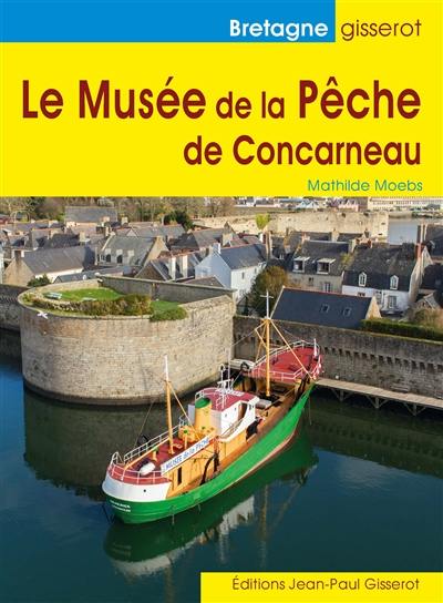 Le Musée de la pêche de Concarneau