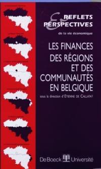 Reflets et perspectives de la vie économique, n° 2. Les finances des régions et des communautés en Belgique
