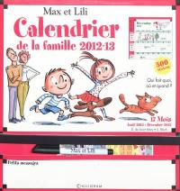 Max et Lili, calendrier de la famille 2012-13 : qui fait quoi, où et quand ?