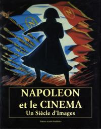 Napoléon et le cinéma : un siècle d'image