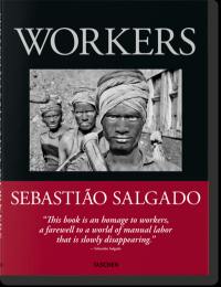 Workers : an archeology of the industrial age