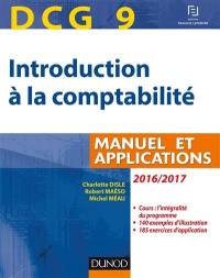Introduction à la comptabilité, DCG 9 : manuel et applications : 2016-2017