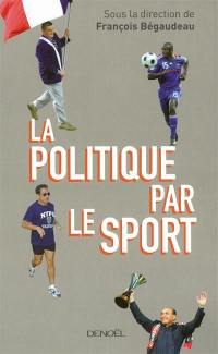 La politique par le sport