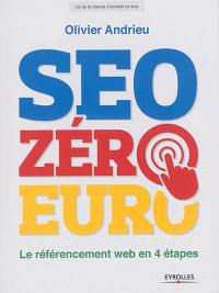 SEO zéro euro : le référencement web en 4 étapes