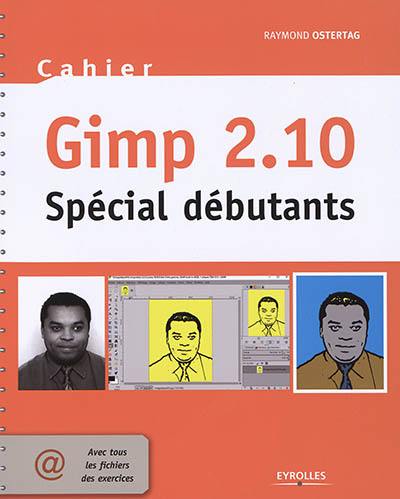 Gimp 2.10 : spécial débutants