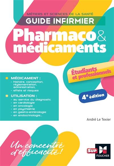 Guide infirmier : pharmaco et médicaments