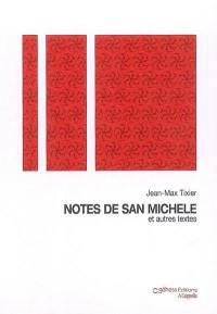 Notes de San Michele et autres textes