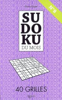 Sudoku du mois n° 8 : 40 grilles