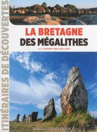 La Bretagne des mégalithes