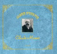 Album d'une vie, Claude Monet