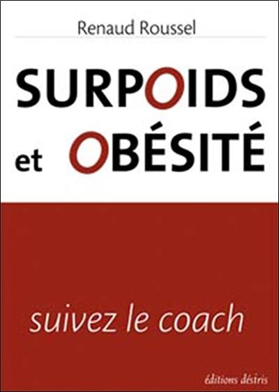 Surpoids et obésité : suivez le coach