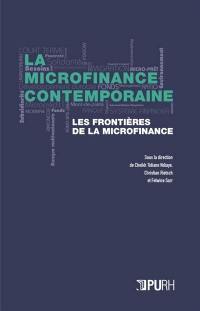 La microfinance contemporaine : les frontières de la microfinance