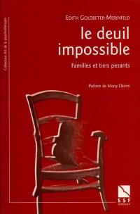 Le deuil impossible : famille et tiers pesant