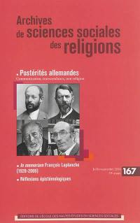 Archives de sciences sociales des religions, n° 167. Postérités allemandes : communication, transcendance, non-religion