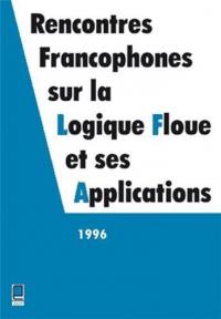 Rencontres francophones sur la logique floue et ses applications, 1996