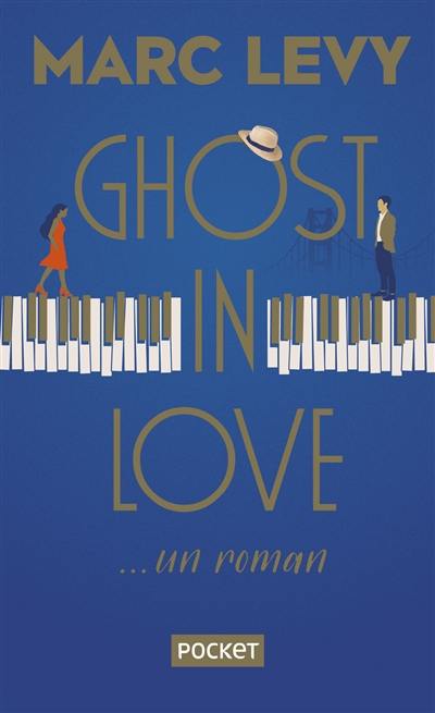 Ghost in love : ... un roman
