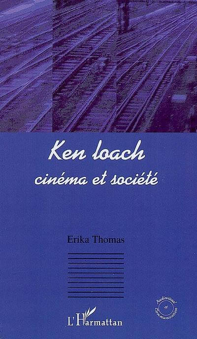 Ken Loach : cinéma et société