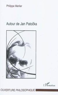 Autour de Jan Patocka