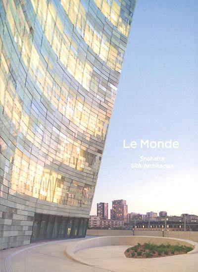 Le Monde : Snohetta, SRA Architectes