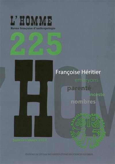 Homme (L'), n° 225. Françoise Héritier : in memoriam