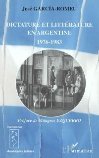 Dictature et littérature en Argentine, 1976-1983